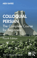 Colloquial Persian: The Complete Course for Beginners