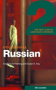 Colloquial Russian 2: The Next Step in Language Learning