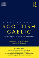 Colloquial Scottish Gaelic: The Complete Course for Beginners