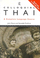 Colloquial Thai the Complete Course for Beginners
