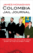 Colombia Jail Journal