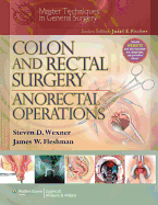 Colon and Rectal Surgery: Anorectal Operations
