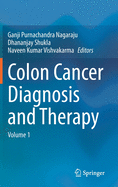 Colon Cancer Diagnosis and Therapy: Volume 1