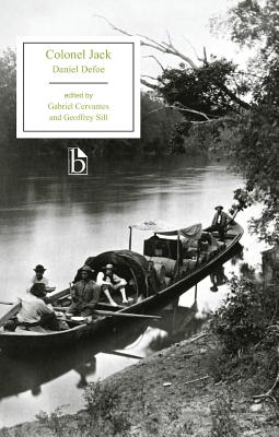 Colonel Jack - Defoe, Daniel, and Cervantes, Gabriel (Editor), and Sill, Geoffrey (Editor)