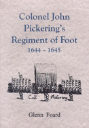Colonel John Pickering's Regiment of Foot, 1644-1645