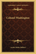Colonel Washington