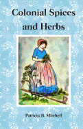 Colonial Spices and Herbs