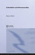 Colonialism and Homosexuality