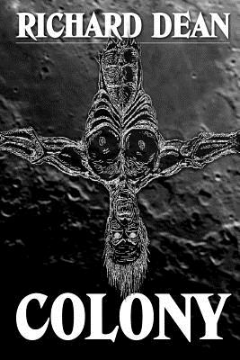 Colony - Dean, Richard