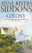 Colony - Siddons, Anne Rivers