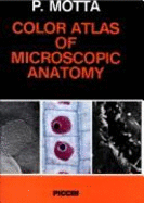 Color Atlas of Microscopic Anatomy