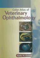Color Atlas of Veterinary Ophthalmology