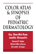 Color Atlas & Synopsis of Pediatric Dermatology