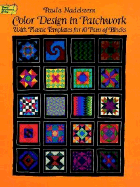 Color Design in Patchwork: With Plastic Templates for 10 Pairs of Blocks