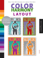 Color Harmony Layout: More Than 800 Colorways for Layouts That Work - Marks, Terry