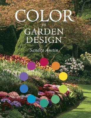 Color in Garden Design - Austin, Sandra