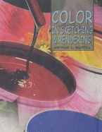 Color in Sketching and Rendering