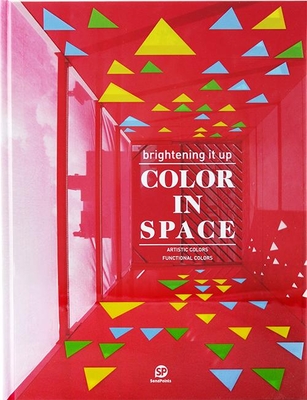Color In Space - Brightening It Up - Ltd., Sendpoints Publishing Co., (Editor)