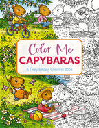 Color Me Capybaras: A Capy-Tivating Coloring Book