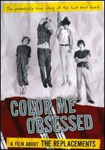 Color Me Obsessed: A Film About the Replacements