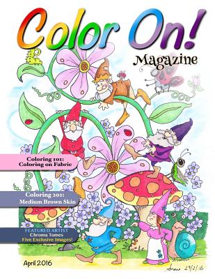 Color On! Magazine: April 2016 - 
