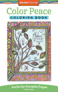 Color Peace Coloring Book: Perfectly Portable Pages