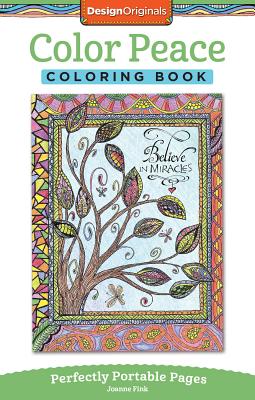 Color Peace Coloring Book: Perfectly Portable Pages - Fink, Joanne
