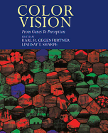 Color Vision: From Genes to Perception
