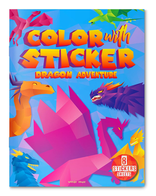Color with Sticker - Dragon Adventure - Wonder House Books