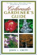 Colorado Gardener's Guide