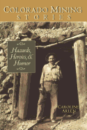 Colorado Mining Stories