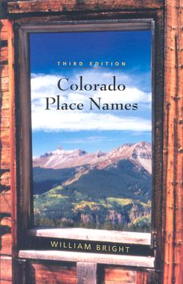 Colorado Place Names - Bright, William