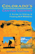 Colorado's Canyon Country - Pearson, Mark, and Fielder, John (Photographer)