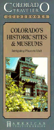 Colorado's Historic Sites and Museums