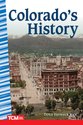 Colorado's History - Herweck Rice, Dona