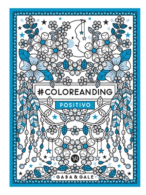 #Coloreanding Positive - Gaba, and Gale