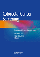 Colorectal Cancer Screening: Theory and Practical Application