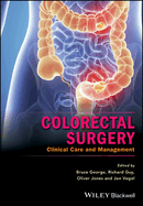 Colorectal Surgery: Clinical Care and Management