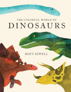 Colorful World of Dinosaurs