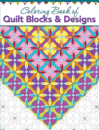 Coloring Book of Quilt Blocks & Designs