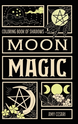 Coloring Book of Shadows: Moon Magic - 