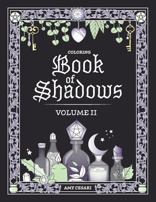 Coloring Book of Shadows: Volume II - Cesari, Amy (Illustrator)