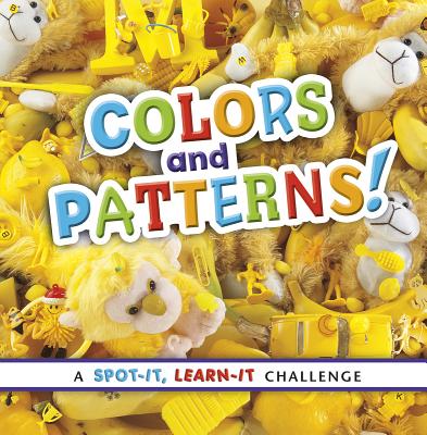 Colors and Patterns! - Schuette, Sarah L