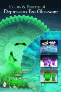 Colors & Patterns of Depression Era Glassware