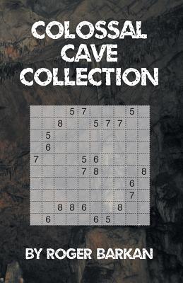 Colossal Cave Collection - Barkan, Roger, and Snyder, Thomas (Editor)