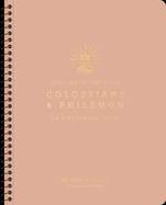 Colossians and Philemon: An 8-Week Bible Study