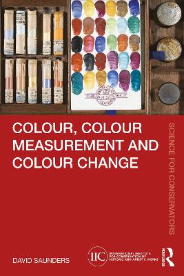 Colour, Colour Measurement and Colour Change - Saunders, David