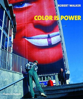 Colour is Power - Walker, Robert