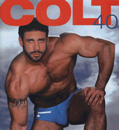 Colt 40 - Rutherford, John, MD (Editor)