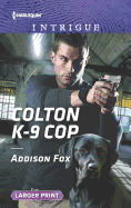 Colton K-9 Cop